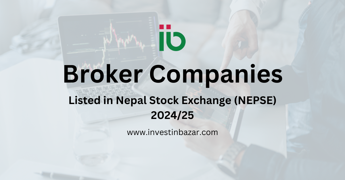 List of Broker Company Listed in Nepal Stock Exchange (NEPSE) 2024/25 : Latest